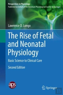 Bertrand.pt - Rise Of Fetal And Neonatal Physiology