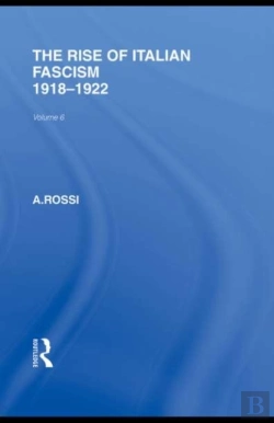 Bertrand.pt - Rise Of Italian Fascism (Rle Responding To Fascism)