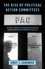 Rise Of Political Action Committees