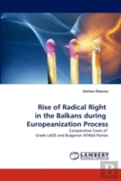 Rise Of Radical Right In The Balkans During Europeanization Process