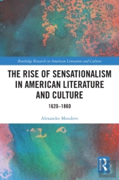 Rise Of Sensationalism In American Literature And Culture