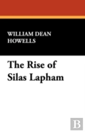 Rise Of Silas Lapham