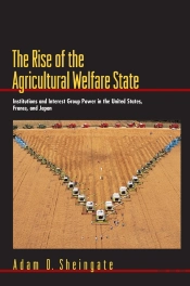 Rise Of The Agricultural Welfare State