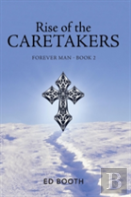 Rise Of The Caretakers