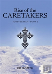 Rise Of The Caretakers