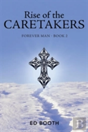 Rise Of The Caretakers