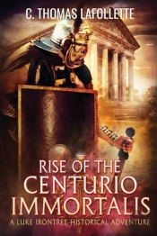 Rise Of The Centurio Immortalis