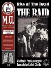 Rise Of The Dead: The Raid