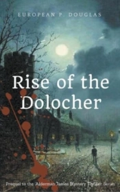 Rise Of The Dolocher