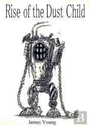 Rise Of The Dust Child