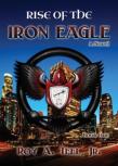 Rise Of The Iron Eagle