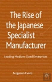 Rise Of The Japanese Specialist Manufacturer