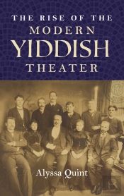 Rise Of The Modern Yiddish Theater