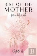 Rise Of The Mother
