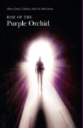 Rise Of The Purple Orchid
