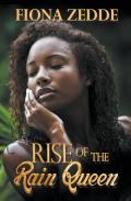 Rise Of The Rain Queen