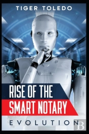 Rise Of The Smart Notary - Evolution
