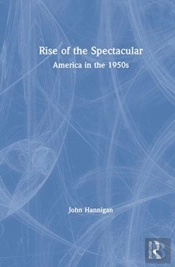 Rise Of The Spectacular