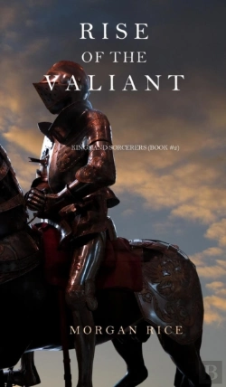 Bertrand.pt - Rise Of The Valiant (Kings And Sorcerers--Book 2)