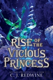 Rise Of The Vicious Princess