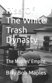 Rise Of The White Trash Dynasty