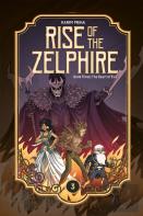 Rise Of The Zelphire Book Three