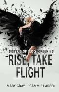 Rise, Take Flight