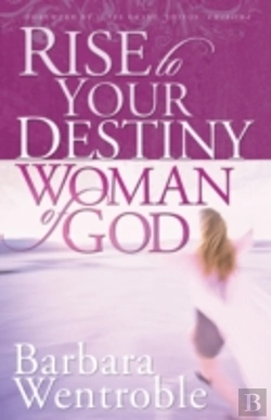 Bertrand.pt - Rise To Your Destiny Woman Of God