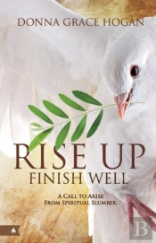 Rise Up Finish Well