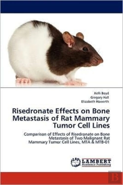 Bertrand.pt - Risedronate Effects On Bone Metastasis Of Rat Mammary Tumor Cell Lines