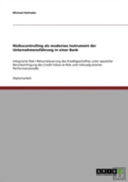 Bertrand.pt - Risikocontrolling Als Modernes Instrument Der Unternehmensfuhrung In Einer Bank