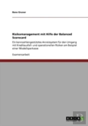 Risikomanagement Mit Hilfe Der Balanced Scorecard