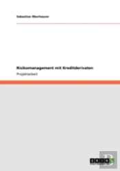 Risikomanagement Mit Kreditderivaten
