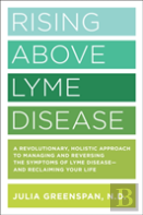 Rising Above Lyme Disease