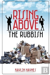 Rising Above The Rubbish: Living Words For Dead Situations