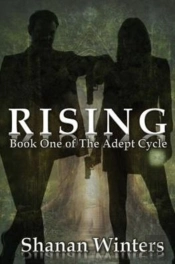 Rising: Book One Of The Adept Cycle