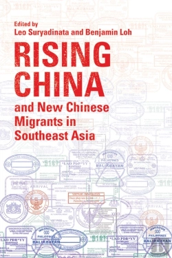 Bertrand.pt - Rising China And New Chinese Migrants In Southeast Asia