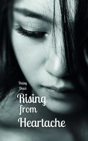 Rising From Heartache