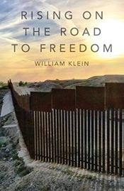 Rising On The Road To Freedom