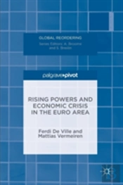 Rising Powers And Economic Crisis In The Euro Area