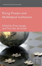 Rising Powers And Multilateral Institutions