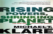 Rising Powers, Shrinking Planet