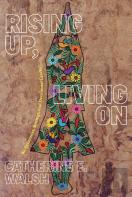 Rising Up, Living On
