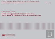 Risk-Adjusted Performance And Bank Governance Structures
