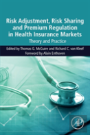 Risk Adjustment, Risk Sharing And Premium Regulation In Health Insurance Markets