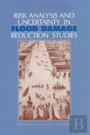 Risk Analysis And Uncertainty In Flood Damage Reduction Studies