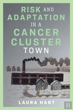 Bertrand.pt - Risk And Adaptation In A Cancer Cluster Town