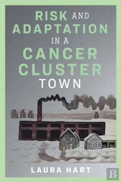 Bertrand.pt - Risk And Adaptation In A Cancer Cluster Town