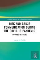 Risk And Crisis Communication During The Covid-19 Pandemic