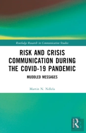 Risk And Crisis Communication During The Covid-19 Pandemic